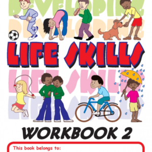 Developing Life Skills - Workbook 2