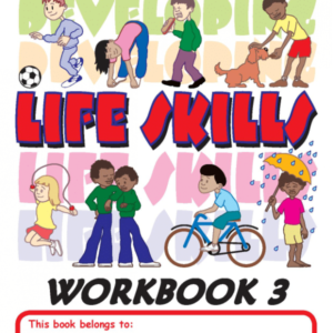 Developing Life Skills - Workbook 3