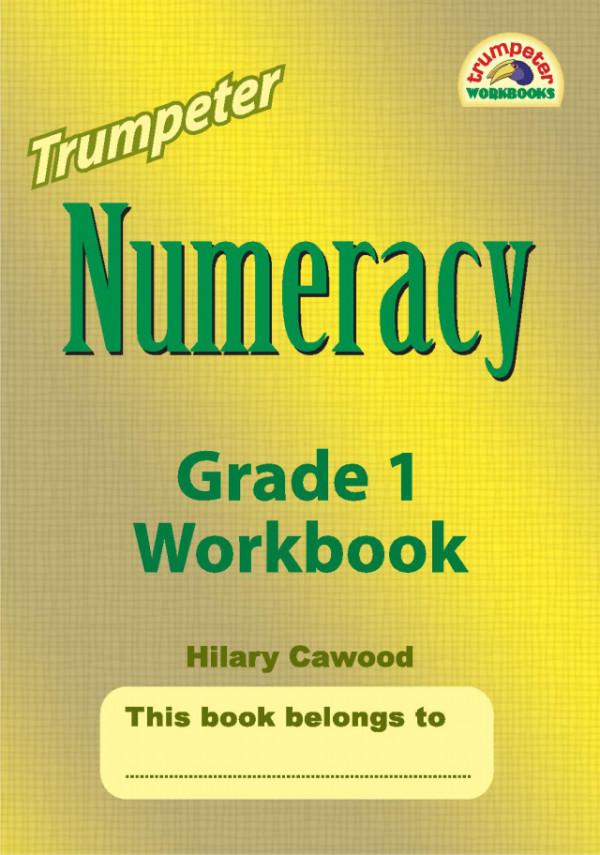 Trumpeter Numeracy Grade 1 Workbook