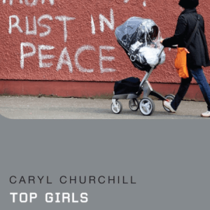 Top Girls (Methuen) [ISBN: 9781350028579]